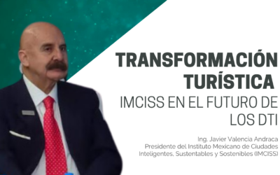 Transformación Turística: IMCISS en el Futuro de los DTI