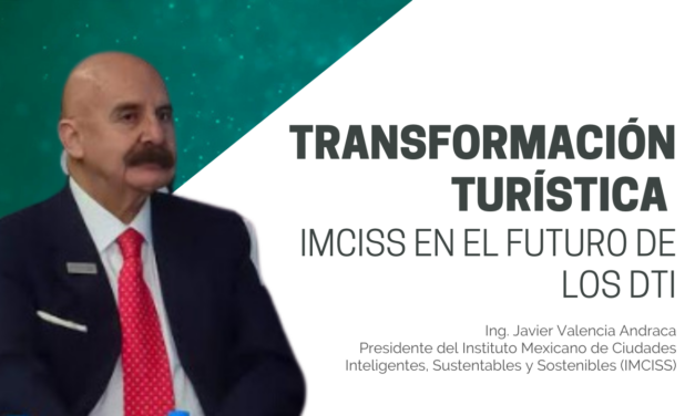 Transformación Turística: IMCISS en el Futuro de los DTI