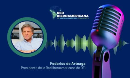 Capacidad de carga turística: Clave para el éxito de los Destinos Inteligentes | Un conversatorio con Federico de Arteaga